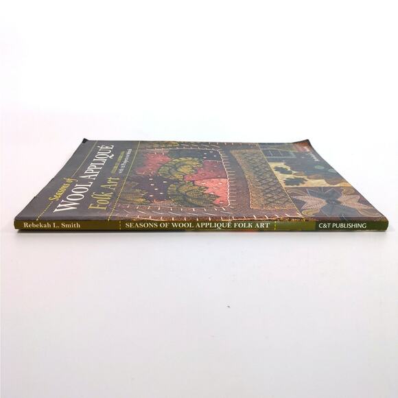 Seasons of Wool Applique Folk Art Book 12 Projects Rebekah L Smith Quilting 2017 - Picture 3 of 5